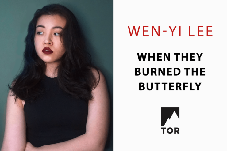 author Wen-yi Lee and text: Wen-yi Lee, When They Burned The Butterfly, Tor Books