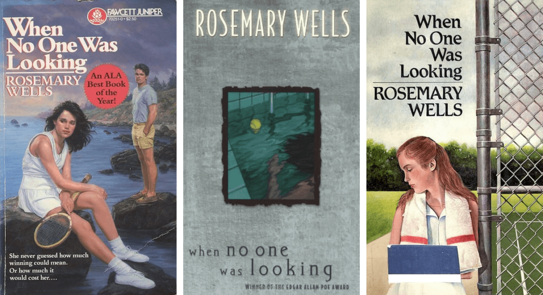 Three different covers for When No One Was Looking by Rosemary Wells