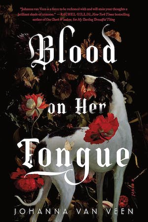 Book cover of Blood on Her Tongue by Johanna van Veen