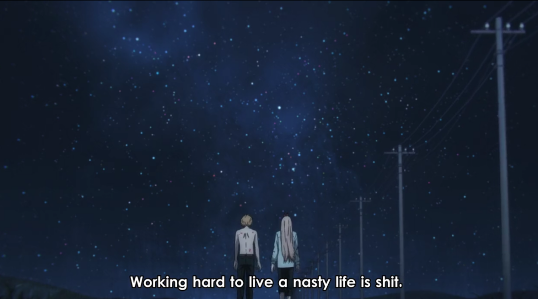 Image from the anime series Chainsaw Man. The subtitles read: "Working hard to live a nasty life is shit."