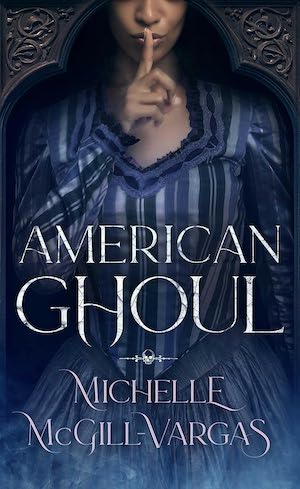 Cover of American Ghoul by Michelle McGill-Vargas