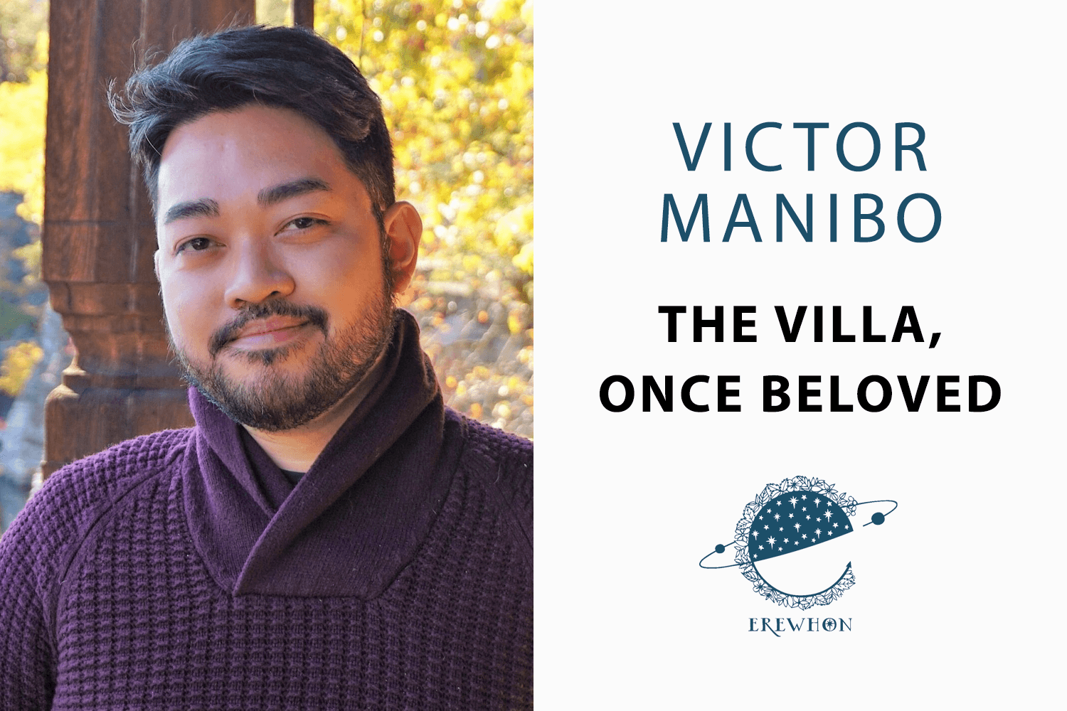 Filipinx Gothic: Announcing “The Villa, Once Beloved” by Victor Manibo