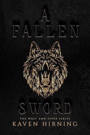 Cover of A Fallen Sword by Kaven Hirning