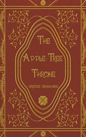 Cover of The Apple-Tree Throne by Premee Mohamed