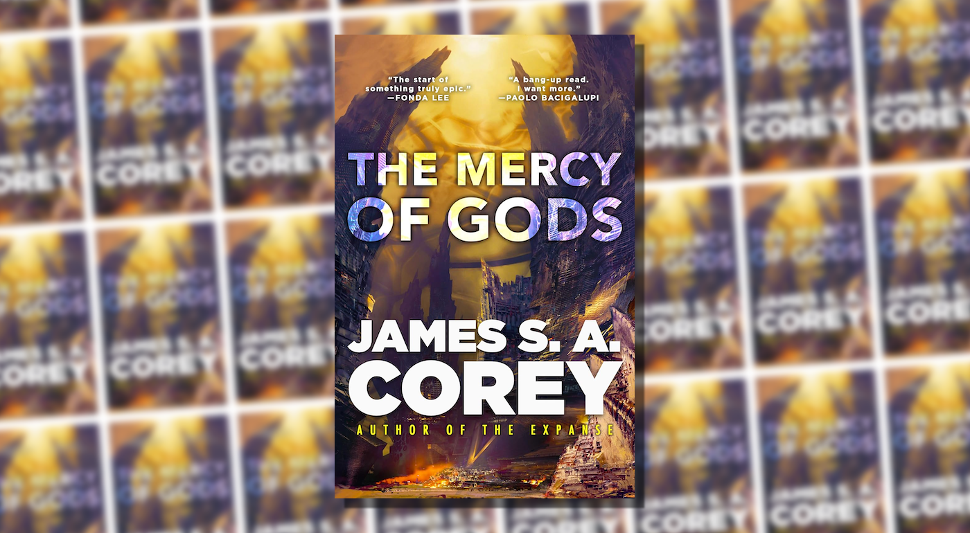 There are aliens, and they are absolute idiots: The Mercy of Gods by James SA Corey