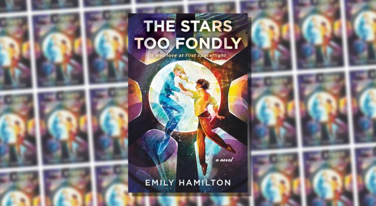 Cover of The Stars Too Fondly by Emily Hamilton