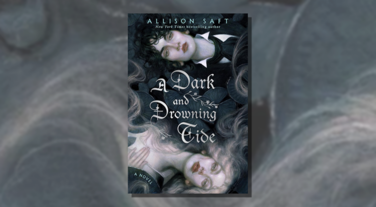 Cover of A Dark and Drowning Tide by Allison Saft