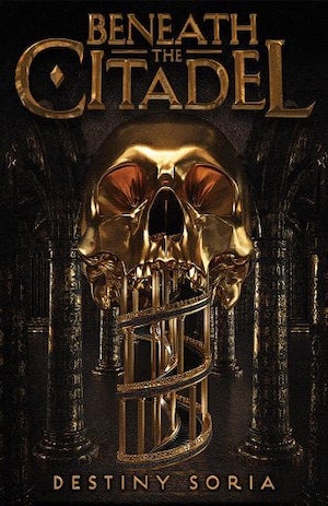 Cover of Beneath the Citadel by Destiny Soria