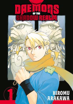 Cover of Daemons of the Shadow Realm vol 1 by Hiromu Arakawa