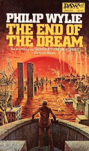 Cover of The End of the Dream by Philip Wylie