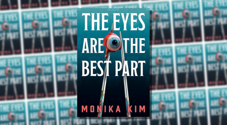 Cover of The Eyes Are the Best Part by Monika Kim