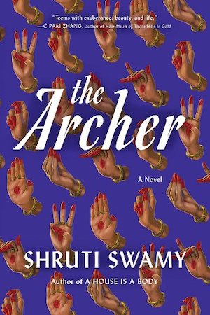 Cover of The Archer by Shruti Swamy