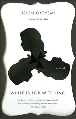 Cover of White is for Witching by Helen Oyeyemi