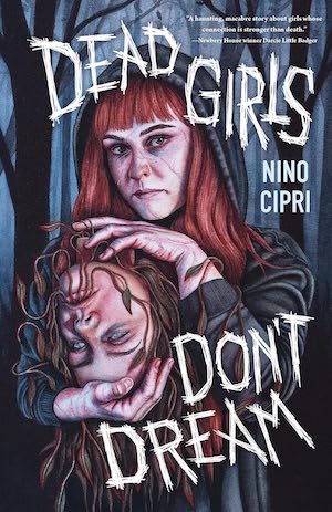 Cover of Dead Girls Don't Dream by Nino Cipri