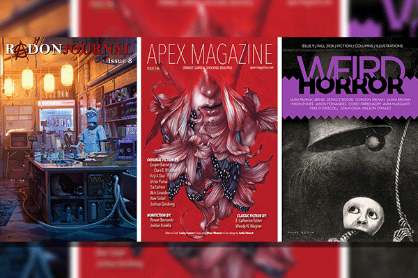 Details from the covers of three short fiction magazines: Radon Journal, Apex Magazine, and Weird Horror