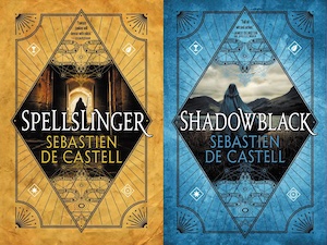 The covers of Spellslinger and Shadowblack by Sebastien de Castell