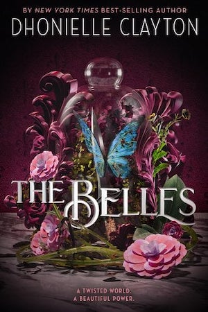 Cover of The Belles by Dhonielle Clayton