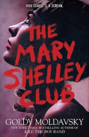 Cover of The Mary Shelley Club by Goldy Moldavsky