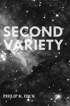 Cover of Second Variety by Philip K. Dick