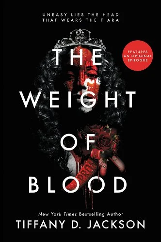 Cover of The Weight of Blood by Tiffany D. Jackson