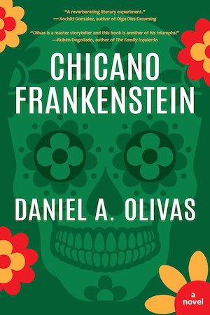 Cover of Chicano Frankenstein by Daniel A. Olivas