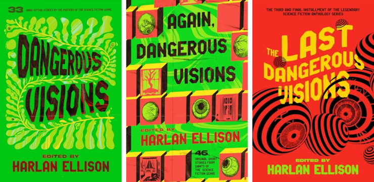 Covers of Harlan Ellison's Dangerous Visions, Again Dangerous Visions, and The Last Dangerous Visions