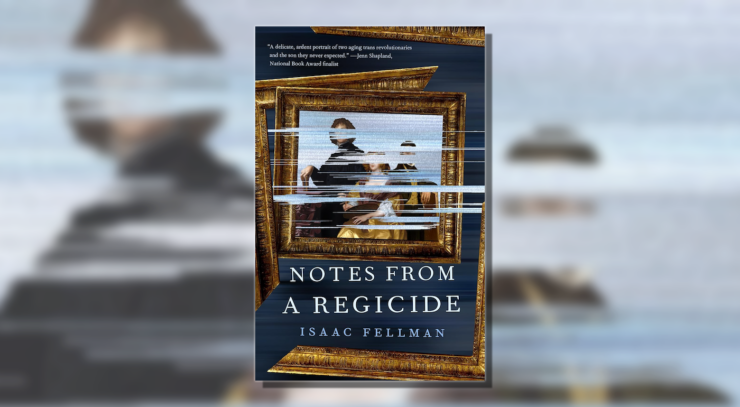 Cover of Notes From a Regicide by Isaac Fellman