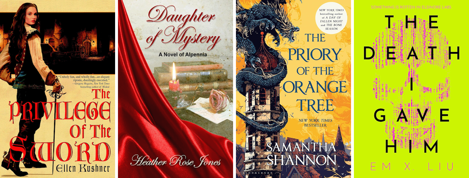 Book covers of The Privilege of the Sword by Ellen Kushner, The Priory of the Orange Tree by Samantha Shannon, Daughter of Mystery by Heather Rose Jones, and The Death I Gave Him by Em X Liu