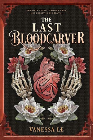 Cover of The Last Bloodcarver by Vanessa Le