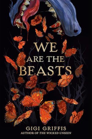 Cover of We Are the Beasts by Gigi Griffis