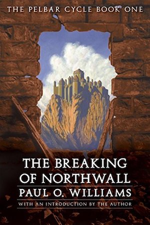 Cover of The Breaking of Northwall by Paul O. Williams