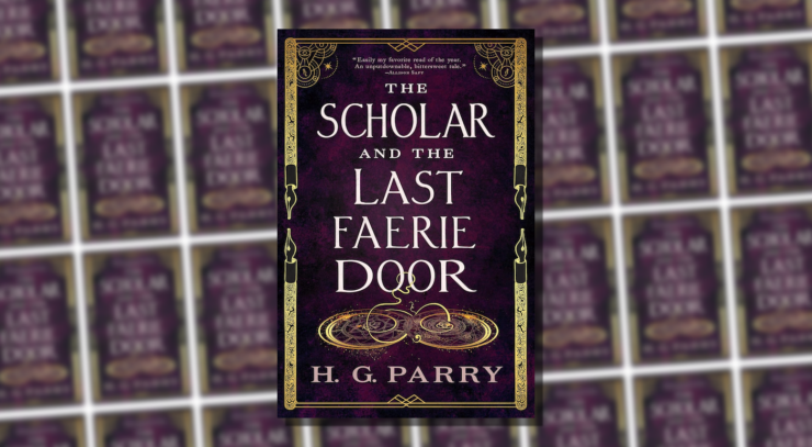 Cover of The Scholar and the Last Faerie Door by H.G. Parry