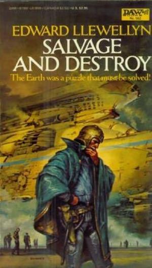 Cover of Salvage and Destroy by Edward Llewellyn