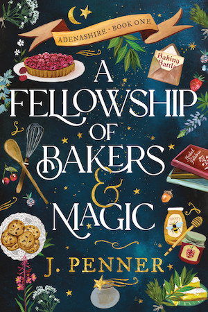 A Fellowship of Bakers & Magic