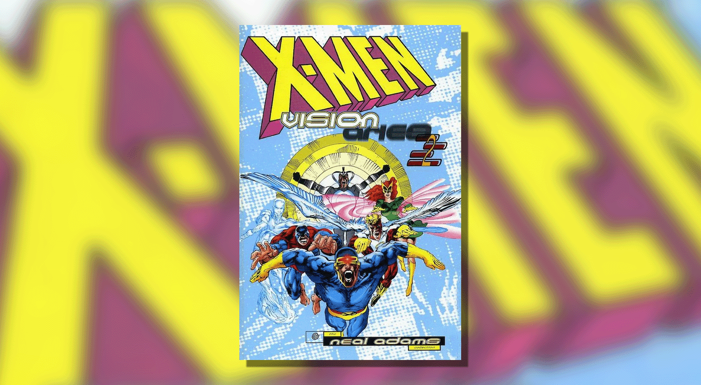 Taking Comics to a New Level: X-Men Visionaries 2: The Neal Adams