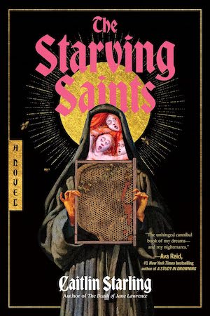 Cover of The Starving Saints by Caitlin Starling.