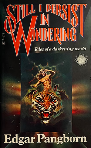 cover of Still I Persist in Wondering by Edgar Pangborn