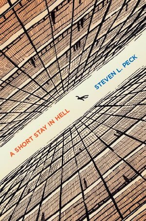 cover of A Short Stay in Hell by Steven L Peck