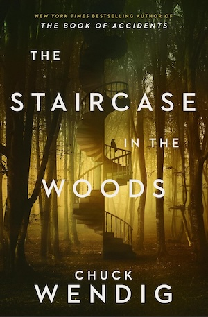cover of The Staircase in the Woods by Chuck Wendig