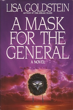 cover of A Mask for the General by Lisa Goldstein