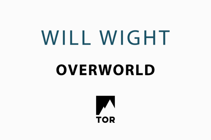 Announcing Overworld by Will Wight