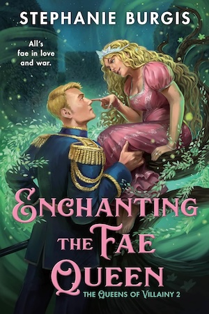cover of Enchanting the Fae Queen by Stephanie Burgis
