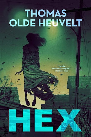 cover of HEX by Thomas Olde Heuvelt