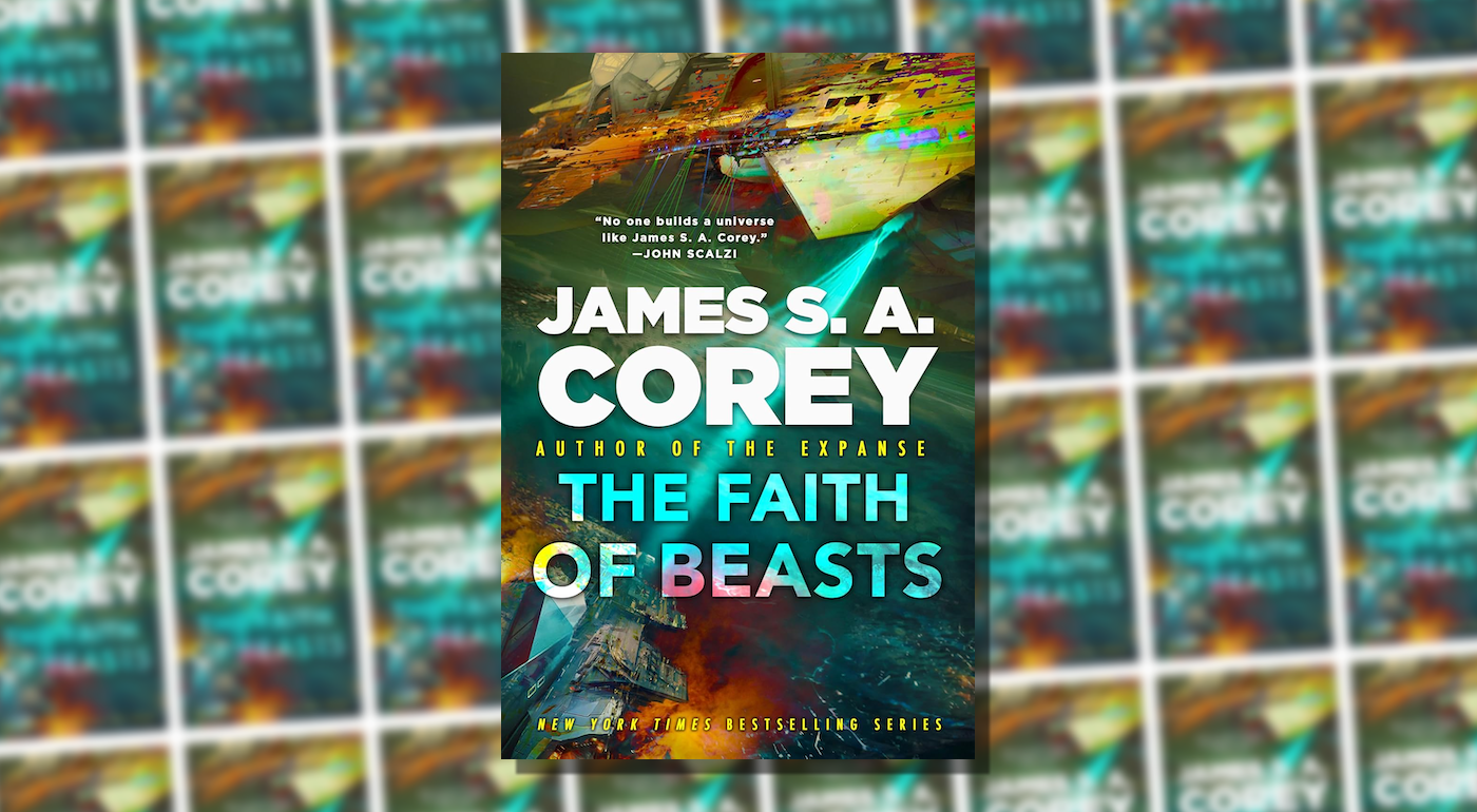 The Long Game Continues: James S.A. Corey’s The Faith of Beasts