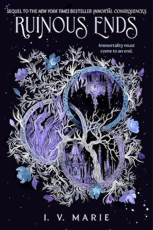 Cover of Ruinous Ends by I.V. Marie.