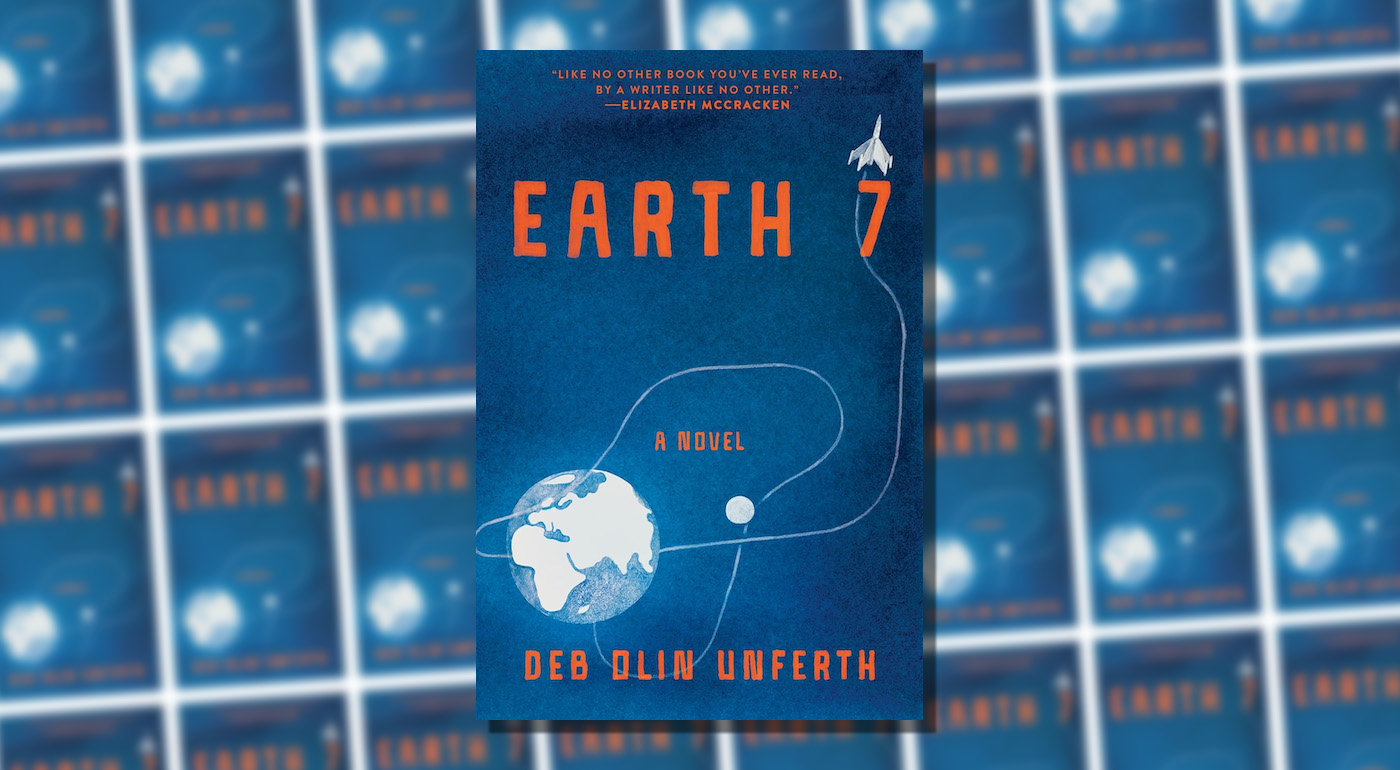 Life Continues On: Earth 7 by Deb Olin Unferth