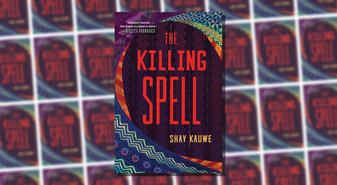 Language Magic and Culture as Power: The Killing Spell by Shay Kauwe