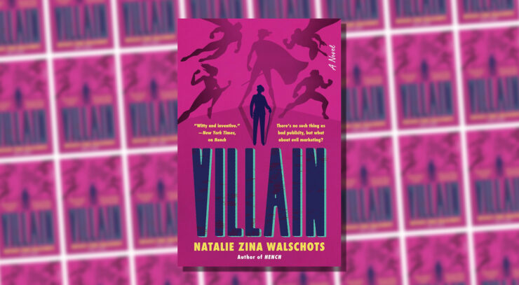 Cover of Villain by Natalie Zina Walschots.