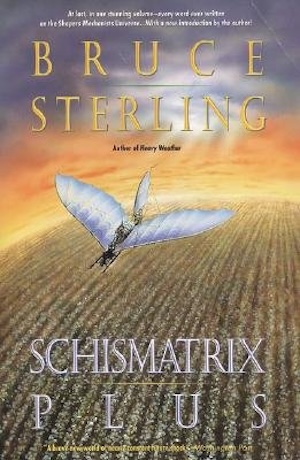 cover of Schismatrix Plus by Bruce Sterling