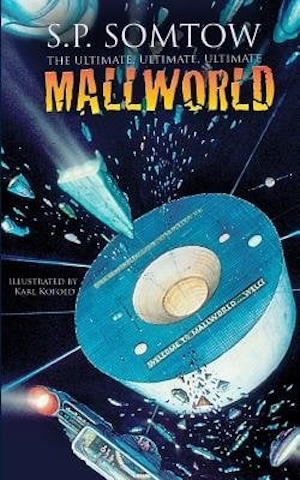 cover of The Ultimate Ultimate Ultimate Mallworld by SP Somtow